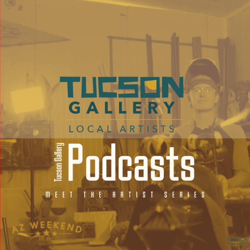 Tucson Gallery Podcast - Meet The Artist with Adam Homan