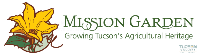 Mission Garden - Growing Tucson's Agricultural Heritage