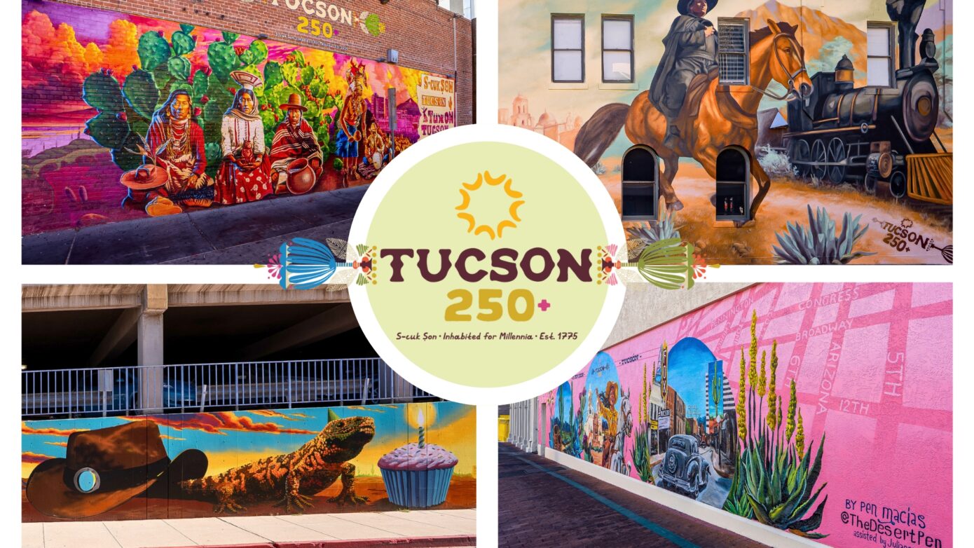 Four Tucson 250th birthday murals displayed in grid format showing Indigenous peoples, Father Kino, Gila monster with birthday hat, and downtown street scene